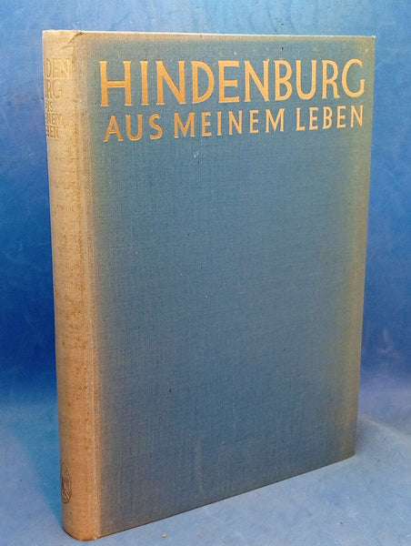 Generalfeldmarschall von Hindenburg - Aus meinem Leben
