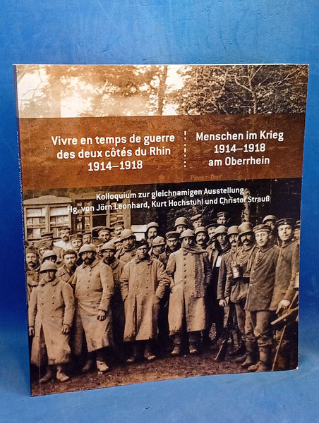 People in the war 1914 - 1918 on the Upper Rhine