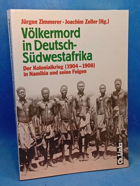 Genocide in German South West Africa: The Colonial War (1904–1908) in Namibia and its consequences