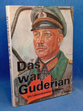 This was Guderian: a life story in pictures.