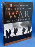 The First World War in Photographs