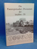 The Panzergrenadier Divisions of the Waffen-SS