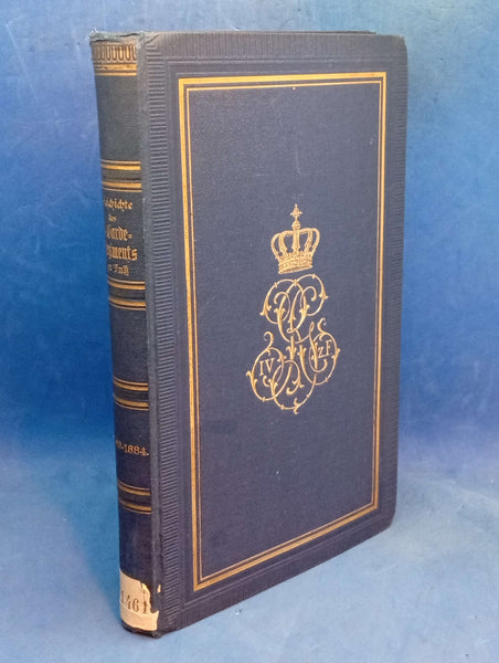 History of the Royal Prussian 4th Foot Guards Regiment 1860-1884. Rare officer's edition!