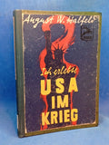 Ich erlebte USA im Krieg