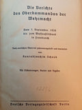 The reports of the High Command of the Wehrmacht - From September 1, 1939 until the armistice in France