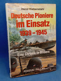 German Pioneers in Action 1939-1945: A Chronicle in Pictures