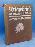 War letters from the years 1870/71 from General of the Infantry Kretschman. 