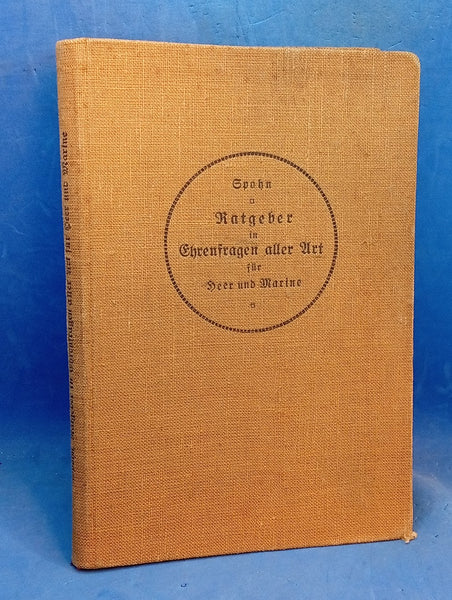 Ratgeber in Ehrenfragen aller Art - Hier drei Teile (1-3) in einem Buch komplett!