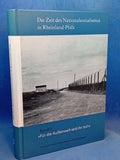Die Zeit des Nationalsozialismus in Rheinland-Pfalz Bd. 2 Für die Außenwelt seid ihr tot