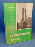 Die 3. Gebirgs-Division 1939 - 1945.