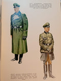 Waffen-SS. Its Uniforms, Insignia and Equipment 1939-45.