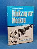 Rückzug vor Moskau Winter 1941-1942. Aus der Geschichte der 36. Inf. Div. (mot.) 6.12.1941-23.1.1942