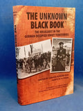 Unknown Black Book: The Holocaust in the German-Occupied Soviet Territories