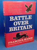 Battle Over Britain: A history of the German air assaults on Great Britain, 1917-18 and July-December 1940, and the development of Britain's air defenses between the World Wars