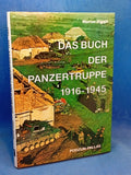 The Book of the Panzer Troops. 1916 - 1945.
