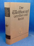 Der Weltkampf um Ehre und Recht. Die Erforschung des Krieges in seiner wahren Begebenheit, auf amtlichen Urkunden und Aktenberuhend. Band 2, zweiter Teil: Der deutsche Landkrieg. Vom Frühjahr 1915 bis zum Winter 1916/17.