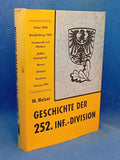 Geschichte der 252. Infanterie-Division. 1939 - 1945.