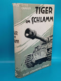 Tiger in the mud. The 2nd / heavy Pz. 502 before Narwa and Dünaburg. 4th edition from 1975.
