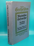 Maximilian Graf von Spee. The victor of Coronel. The life and memories of a German sailor. 
