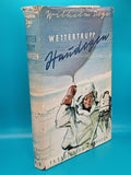 Weather troop warhorse. A German Arctic expedition in 1944/45. Rare copy.
