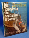 The torpedoes of the German submarines