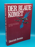 The blue comet. History of the 4th Battalion of the Airborne Assault Regiment 1940-1945.