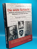Die letzte Schlacht - Eifelfront und Ardennnenoffensive 1944/45 - Rückzug an und hinter den Rhein