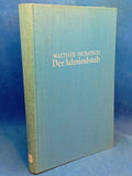 The Admiralty Staff and the Supreme Naval Authorities in Germany 1848-1945