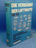 Die Verbände der Luftwaffe 1935-1945. Gliederungen und Kurzchroniken - Eine Dokumentation.