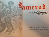 Kamerad in Feldgrau. Denkmal der Treue Mahnung für Alle.