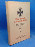 My experiences in France 1870/71. War memoirs of a fusilier from Infantry Regiment No. 55