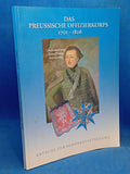 The Prussian Officer Corps 1701-1806: Uniforms, Weapons, Equipment