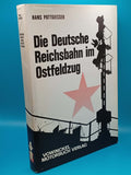 Die Deutsche Reichsbahn im Ostfeldzug