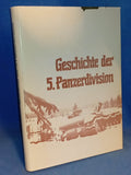 Die Geschichte der 5. Panzerdivision 1938 bis 1945