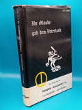 Ihr Glaube galt dem Vaterland.  Die Geschichte des Panzer- Regiments 15 (11. Panzer- Division)