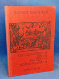 Kriegstagebuch eines. Artillerie-Offiziers 1914-1918. Seltene Rarität!