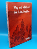 Weg und Schicksal der 11. Infanterie-Division.