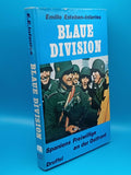 Blue Division: Spain's Volunteers on the Eastern Front