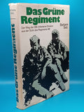 Das Grüne Regiment. Der Weg der 256.Infanterie-Division aus der Sicht des Regimentes 481