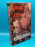 So fiel Königsberg