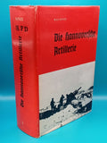The Hanoverian artillery. Volume 1: AR 19, AR (mot.) 19, PzAR 19.