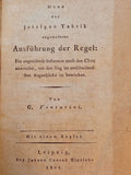 New execution of the rule, appropriate to the current tactics: The attacking infantry must employ the shock to bring about victory at the most decisive moment. Rare, out-of-print original!