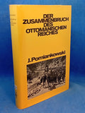 Der Zusammenbruch des Ottomanischen Reiches