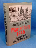 Marienburg 1945 - Kampf um Stadt und Burg