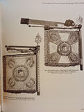 Bavarian Flags: The Flags and Standards of the Bavarian Army from the 16th Century to 1918