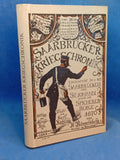Saarbrücken War Chronicle - Events in and near Saarbrücken and St. Johann as well as on the Spicheren Heights in 1870