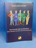 The Police of Mecklenburg - A Chronicle from the Beginnings to Today
