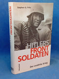 Hitlers Frontsoldaten. Der erzählte Krieg