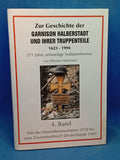 On the History of the Halberstadt Garrison and its Units 1623-1994. Volumes 1-10, complete! Out-of-print copy!