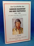 On the History of the Halberstadt Garrison and its Units 1623-1994. Volumes 1-10, complete! Out-of-print copy!